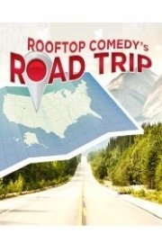 Rooftop Comedy's Road Trip