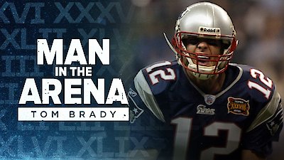 Man in the Arena: Tom Brady Season 1 Episode 2