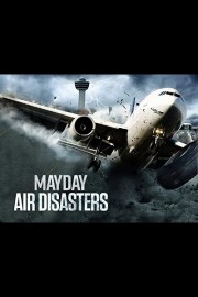 Mayday - Air Disasters