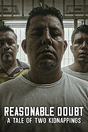 Reasonable Doubt: A Tale of Two Kidnappings