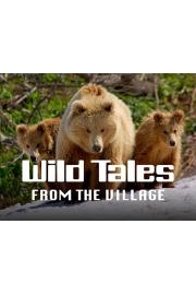 Wild Tales From the Village