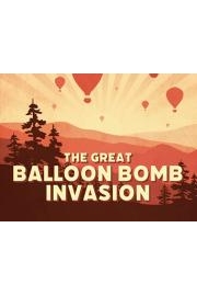 Great Balloon Bomb Invasion