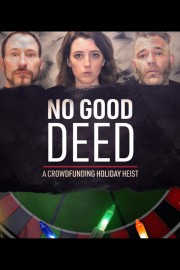 No Good Deed: A Crowdfunding Holiday Heist