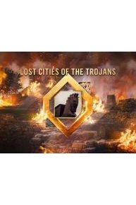 Lost Cities of the Trojans
