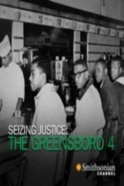 Seizing Justice: The Greensboro 4
