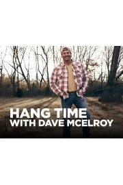 Hang Time with Dave McElroy
