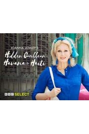 Joanna Lumley's Hidden Caribbean: Havana to Haiti