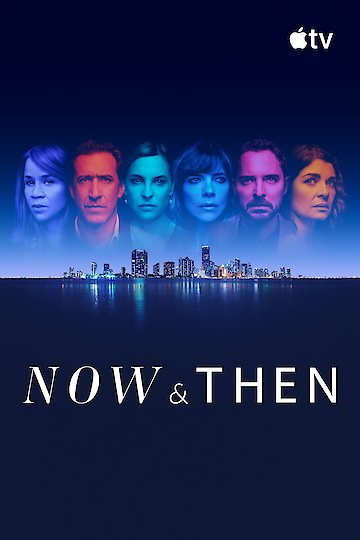 Watch Now and Then Streaming Online - Yidio