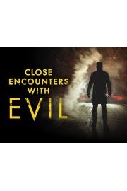 Close Encounters with Evil