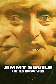 Jimmy Savile: A British Horror Story