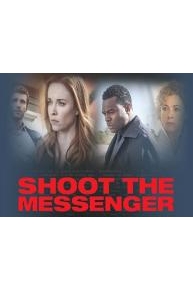 Shoot The Messenger: Series