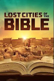 Lost Cities Of The Bible
