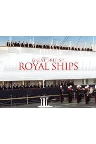 Great British Royal Ships