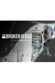 The Broken and the Bad Hosted By Giancarlo Esposito
