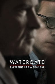 Watergate: Blueprint for a Scandal