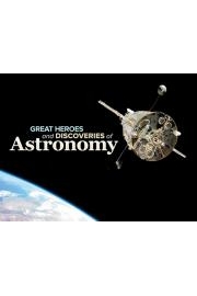 Great Heroes and Discoveries of Astronomy