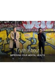 Truth About Improving Your Mental Health