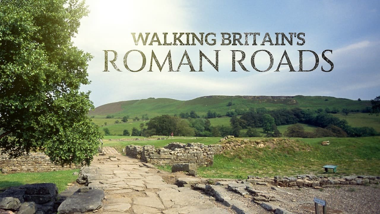 Walking Britain's Roman Roads