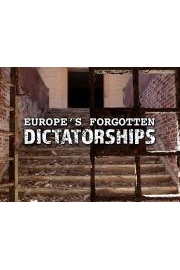 Europe's Forgotten Dictatorships