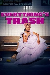 Everything's Trash