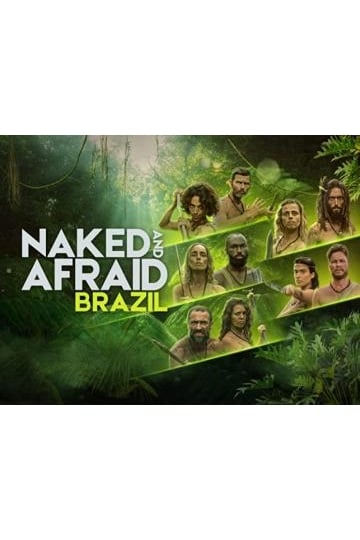 Watch Naked and Afraid Brazil Streaming Online - Yidio