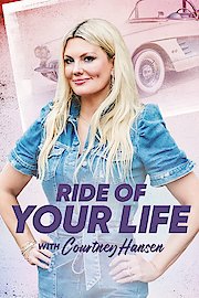 Ride of Your Life With Courtney Hansen