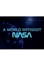 World Without NASA, A