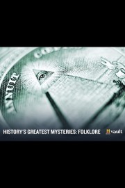History's Greatest Mysteries: Folklore