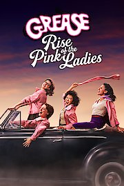 Grease: Rise of the Pink Ladies