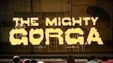 The Mighty Gorga