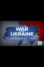 War in Ukraine: The Humanitarian Crisis