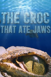 The Croc That Ate Jaws
