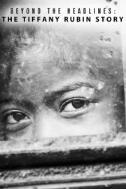 Beyond the Headlines: The Tiffany Rubin Story