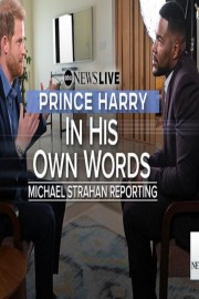 Prince Harry: In His Own Words | Michael Strahan Reporting