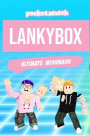 LankyBox Ultimate Mishmash