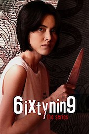 6ixtynin9 the Series