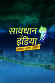 Savdhaan India - Special Crime Series (Hindi)
