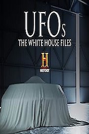UFOs: The White House Files
