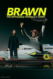 Brawn: The Impossible Formula 1 Story