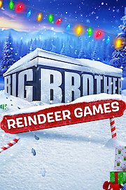 Big Brother Reindeer Games