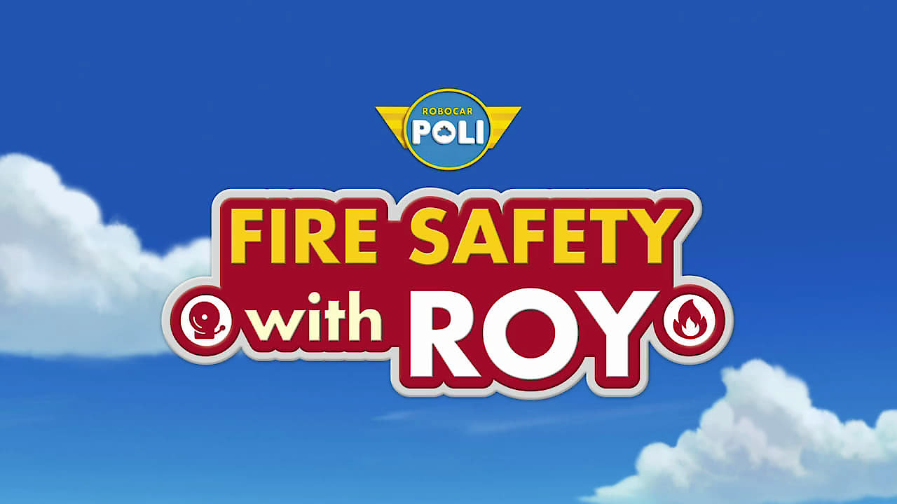 Fire Safety with ROY