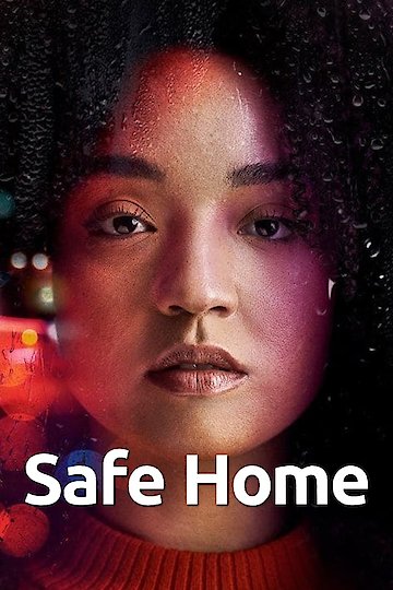 Watch Safe Home Streaming Online - Yidio