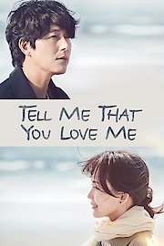 Tell Me That You Love Me (Series) (2023)