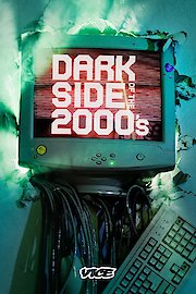 Dark Side Of The 2000s