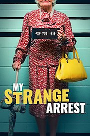 My Strange Arrest