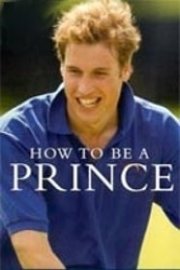 How to Be a Prince 