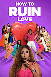 How to Ruin Love