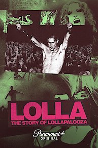 LOLLA: The Story of Lollapalooza