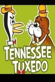 The Best of Tennessee Tuxedo and His Tales