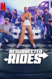 Resurrected Rides